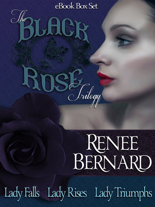Title details for Black Rose Trilogy Box Set by Renee Bernard - Available
